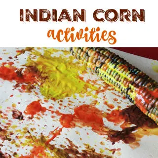Indian Corn Activities for preschool
