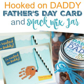 Hooked on Daddy Father's Day Card and Snack Mix Jar
