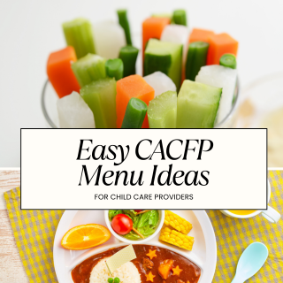 Easy CACFP Menu Ideas for day care featured